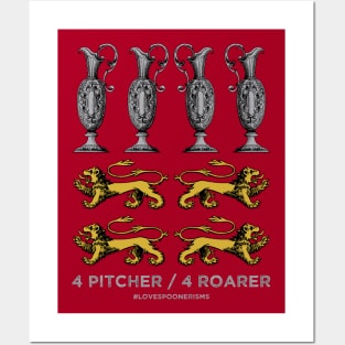 4 Pitcher 4 Roarer Posters and Art